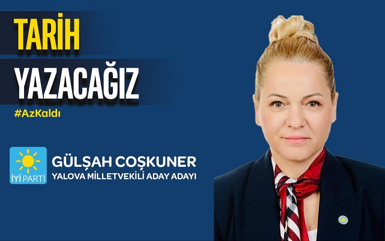 İYİ PARTİ’DEN GÜLŞAH COŞKUNER  MİLLETVEKİLİ ADAY ADAYLIĞINI AÇIKLADI…