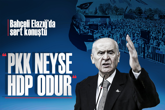 Bahçeli Elazığ’da sert konuştu!