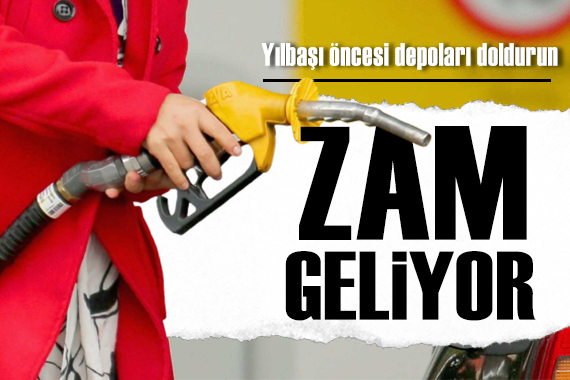 Yılbaşı öncesi depoları doldurun! Benzine zam geliyor…