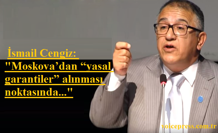 Ünlü  yazar  İsmail Cengiz’den Ukrayna konusu ile ilgili Türkiye’nin dikkat etmesi gerekenler…