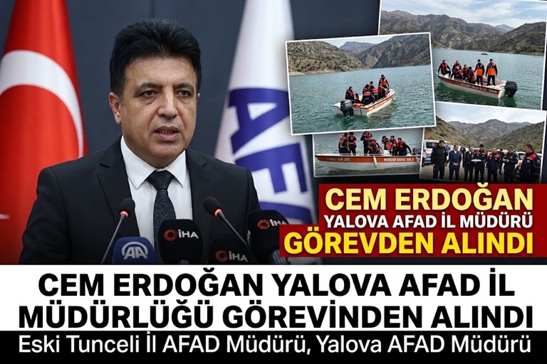 YALOVA AFAD MÜDÜRÜ CEM ERDOĞAN GÖREVDEN ALINDI!